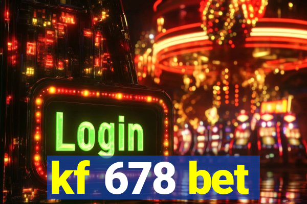 kf 678 bet